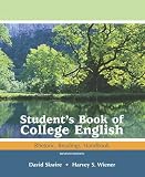 Students Book of College English: Rhetoric, Readings, Handbook (11th Edition) (MyCompLab Series)