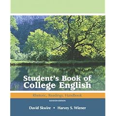 Student's Book of College English: Rhetoric, Readings, Handbook (11th Edition)