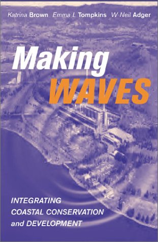 Making Waves: Integrating Coastal Conservation and Development