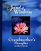 Book Journal of Wisdom: Grandmother's Thoughts on Life & Living