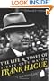 The Life & Times of Jersey City Mayor Frank Hague: "I Am the Law" (The History Press)