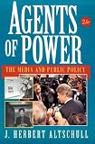 Agents of Power: The Media and Public Policy (2nd Edition)