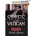 Spies in the Vatican: Espionage & Intrigue from Napoleon to the Holocaust (Modern War Studies)