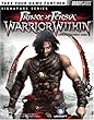 Prince of Persia(R): Warrior Within Official Strategy Guide (Official Strategy Guides (Bradygames))