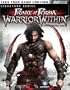 Prince of Persia(R): Warrior Within Official Strategy Guide (Official Strategy Guides (Bradygames))