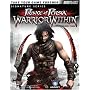 Prince of Persia(R): Warrior Within Official Strategy Guide (Official Strategy Guides (Bradygames))