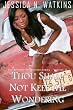 Thou Shall Not Keep Me Wondering: The Epitome of Femistry Volume II (Volume 2)