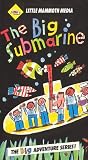 Big Submarine