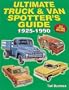 Ultimate Truck & Van Spotter's Guide 1925-1990