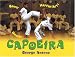 CAPOEIRA: Game! Dance! Martial Art!