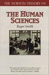 The Norton History of the Human Sciences (The Norton History of Science)