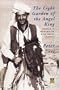 The Light Garden of the Angel King: Travels in Afghanistan with Bruce Chatwin (Pallas Guides)