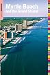 Insiders' Guide to Myrtle Beach and the Grand Strand, 9th (Insiders' Guide Series)
