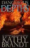Dangerous Depths: An Underwater Investigation (Hannah Sampson Mysteries)