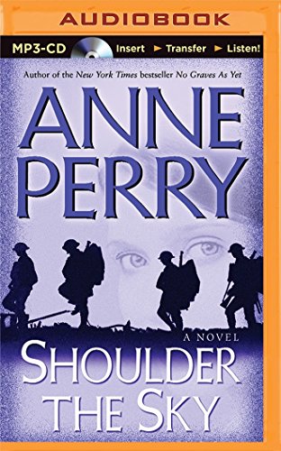 Shoulder the Sky (World War One Series), by Anne Perry