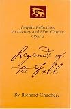 Legends of the Fall
 Opus II
 Jungian Reflections on Literary and Film Classics
 Opus II (Jungian Reflections on Literary and Film Classics),
Richard Chachere