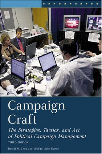 City Travel Guides Discounted  Books : Campaign Craft: The Strategies, Tactics, and Art of Political Campaign Management