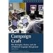 Campaign Craft (Praeger Series in Political Communication)