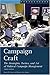 Campaign Craft (Praeger Series in Political Communication)