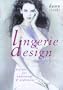 Lingerie Design on the Stand: Designs for Underwear & Nightwear