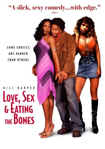 Love, Sex and Eating The Bones