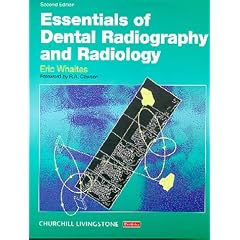 Essentials of Dental Radiography and Radiology