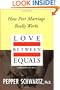 Love Between Equals: How Peer Marriage Really Works