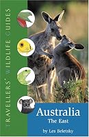 Australia: the East (Travellers' Wildlife Guides)