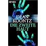 Die zweite Haut: Roman