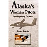 Alaska's Women Pilots