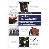 Lexikon der Wortwelten: Das So-geht's-Buch f�r bildhaftes Schreibenvon "Stefan Gottschling"