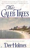  : The Caleb Trees