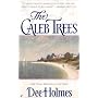 The Caleb Trees