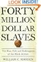 Forty Million Dollar Slaves: The Rise, Fall, and Redemption of the Black Athlete