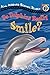 Do Dolphins Really Smile?: Station Stop 2 (All Aboard Science Reader)
