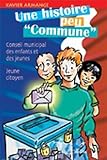 Une histoire peu commune : Conseil municipal des enfants et des jeunes, Jeune citoyen