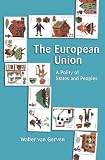 The European Union : a polity of states and peoples