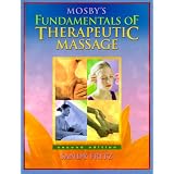 Mosby's Fundamentals of Therapeutic Massage