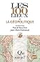 Les 100 lieux de la g�opolitique