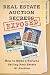 Real Estate Auction Secrets Exposed: How To Make A Fortune Selling Real Estate at Auction