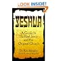 Yeshua: A Guide to the Real Jesus and the Original Church