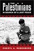 The Palestinians: In Search of a Just Peace