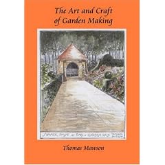 the Art and Craft of Garden Making