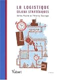 Revue Vuibert  / La logistique : Enjeux stratégiques