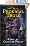 The Prodigal Troll