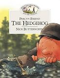 Percy's Friend the Hedgehog (Percy the Park Keeper & His Friends)