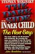 The Dark Side of The Inner Child: The Next Step