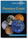 Planetary Crusts: Their Composition, Origin and Evolution (Cambridge Planetary Science)