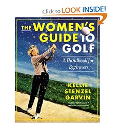 The Women's Guide to Golf: A Handbook for Beginners