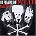 Os Piratas Do Karnak: Ao Vivo